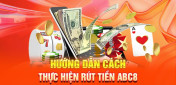 Rút tiền abc888 - Hướng Dẫn Chi Tiết Rút Tiền Nhanh, An Toàn